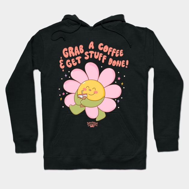 grab a coffee and get stuff done Hoodie by Roxanne Stewart Art